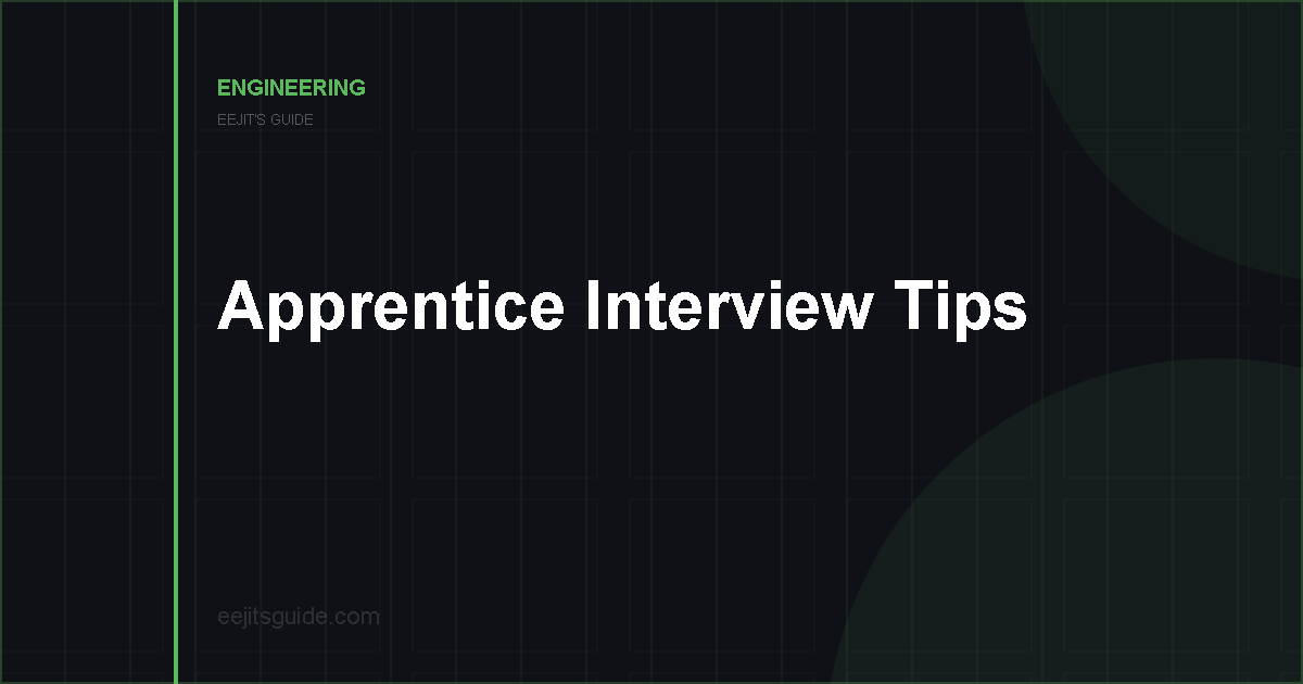 Eejit’s Guide To Engineering – Apprentice Interview Tips