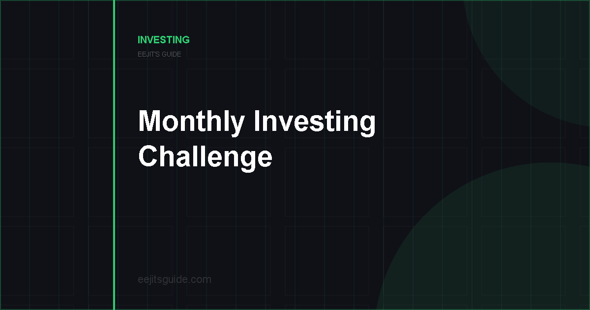 Eejit’s Guide – The Monthly Investing Challenge