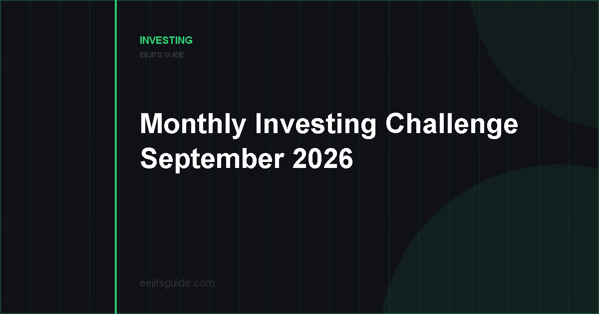 Eejit’s Guide – The Monthly Investing Challenge – September 2026