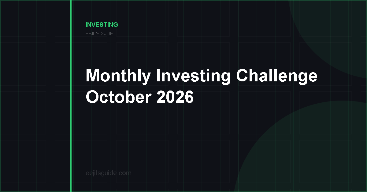 Eejit’s Guide – The Monthly Investing Challenge – October 2026